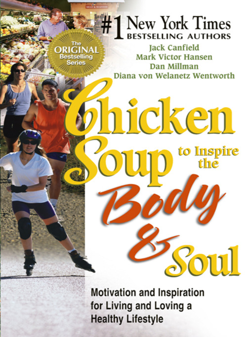 Title details for Chicken Soup to Inspire the Body & Soul by Jack Canfield - Wait list